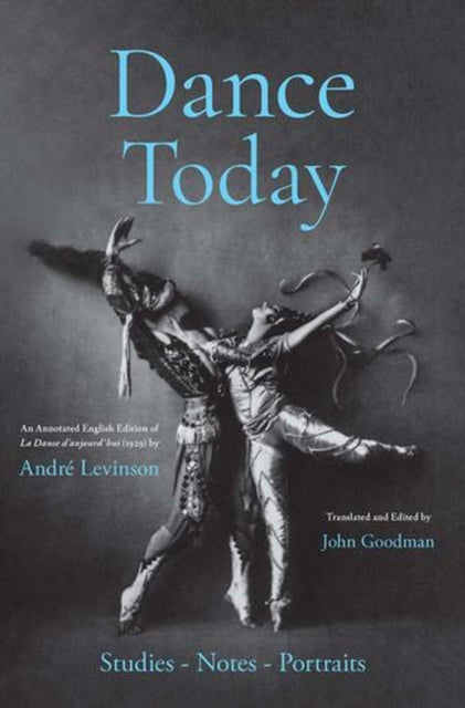 Dance Today Studies Notes Portraits By Andre Levinson