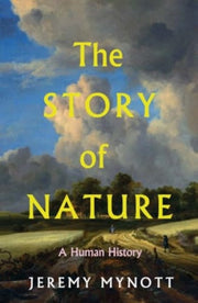 Story Of Nature By Mynott, Jeremy