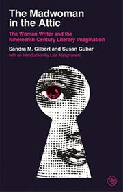 Madwoman In The Attic By Gilbert, Sandra M