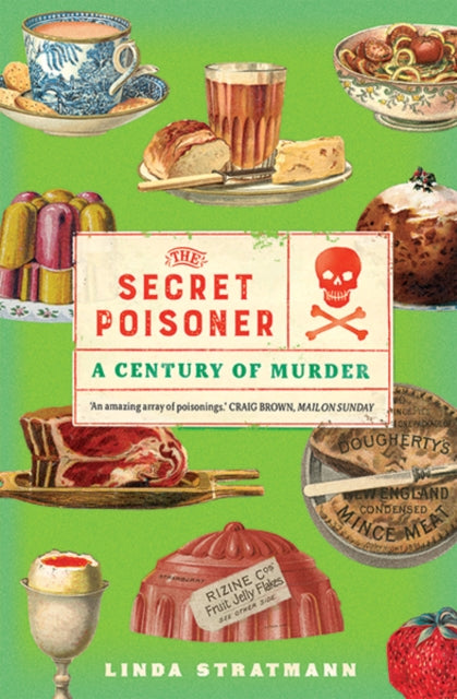 Secret Poisoner : A Century Of Murder