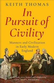 In Pursuit Of Civility By Thomas, Keith