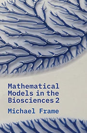Mathematical Models In The Biosciences