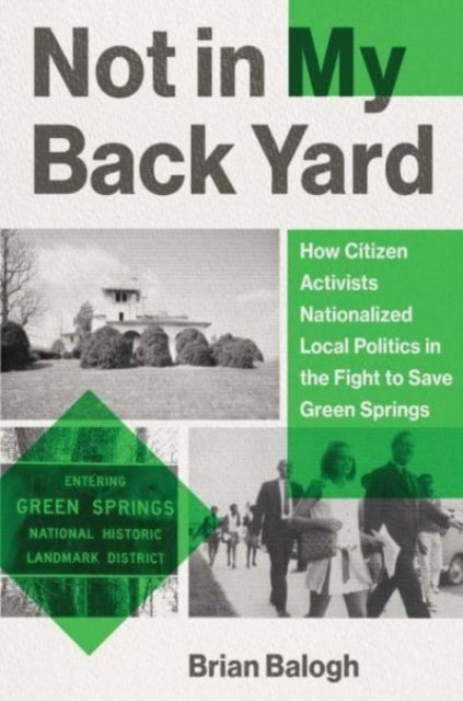Not In My Back Yard By Balogh, Brian