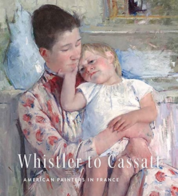 Whistler To Cassatt By Standring, Timothy J