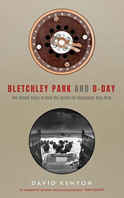 Bletchley Park & D Day