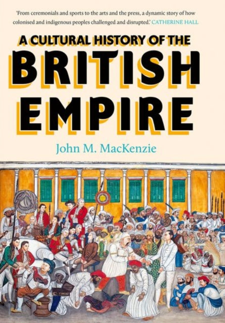 Cultural History Of The British Empire