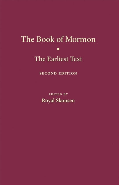 Book Of Mormon The Earliest Text By Skousen, Royal
