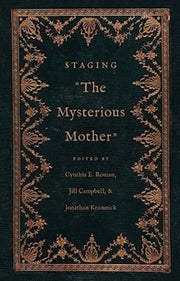 Staging The Mysterious Mother