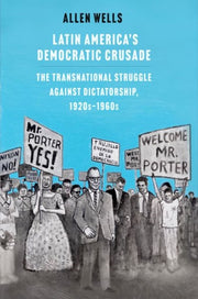 Latin America S Democratic Crusade The