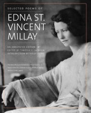 Selected Poems Of Edna St Vincent Millay By Millay, E St Vincent