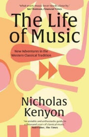 Life Of Music By Kenyon, Nicholas