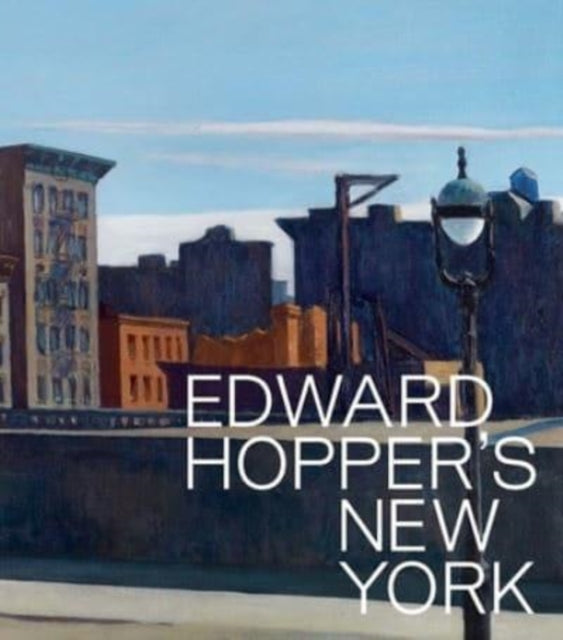 Edward Hoppers New York