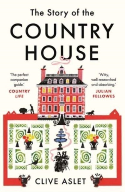 Story Of The Country By Aslet, Clive
