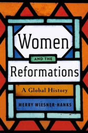 Women & The Reformations By Hanks Wiesner, Merry