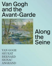 Van Gogh/avant Garde Along The Seine