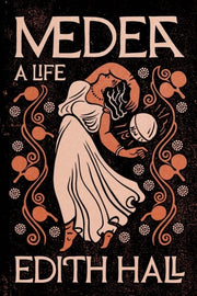 Medea By Hall, Edith