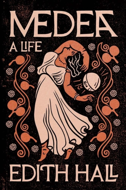 Medea By Hall, Edith