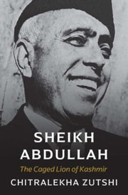 Sheikh Abdullah/caged Lion Of Kashmir