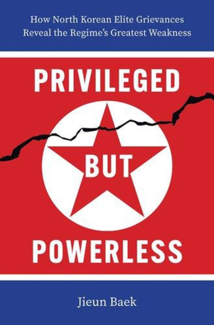 Privileged But Powerless By Baek, Jieun