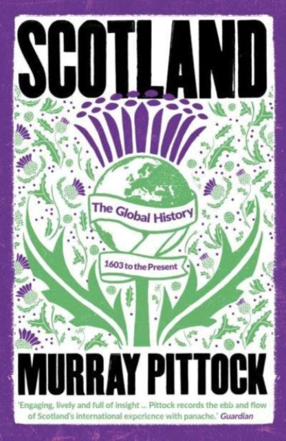 Scotland Global History 1603 To Present