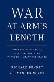 War At Arms Length By Bennet, Richard