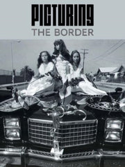 Picturing The Border
