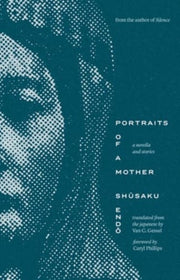Portraits Of A Mother By Endo, Shusaku