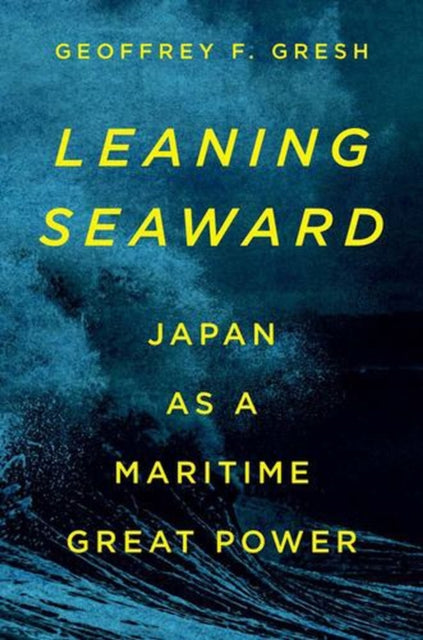 Leaning Seaward By Gresh, Geoffrey F