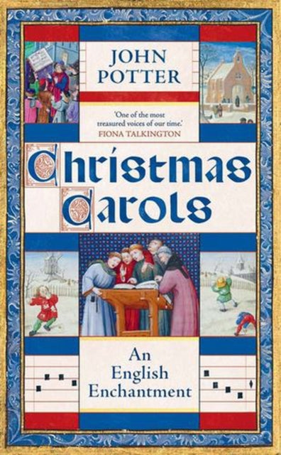 Christmas Carols An English Enchantment By Potter, John