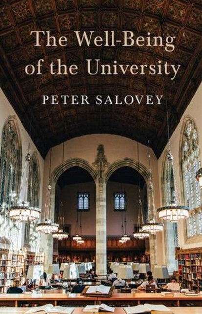 Well Being Of The University By Salovey, Peter