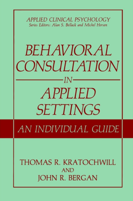 Behavioral Consultation In Applied Setti