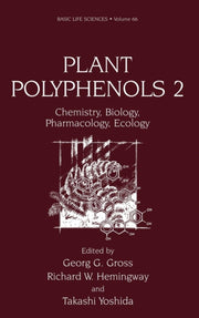 Plant Polyphenols 2: Chemistry, Biology,