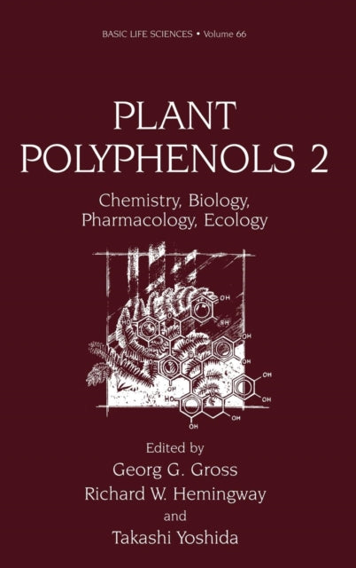 Plant Polyphenols 2: Chemistry, Biology,