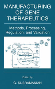 Manufacturing Of Gene Therapeutics : Met