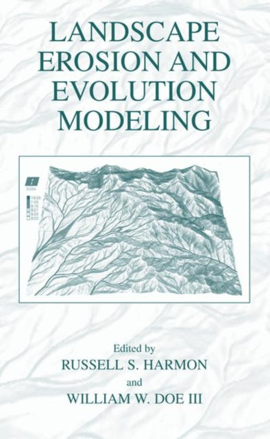 Landscape Erosion And Evolution Modeling