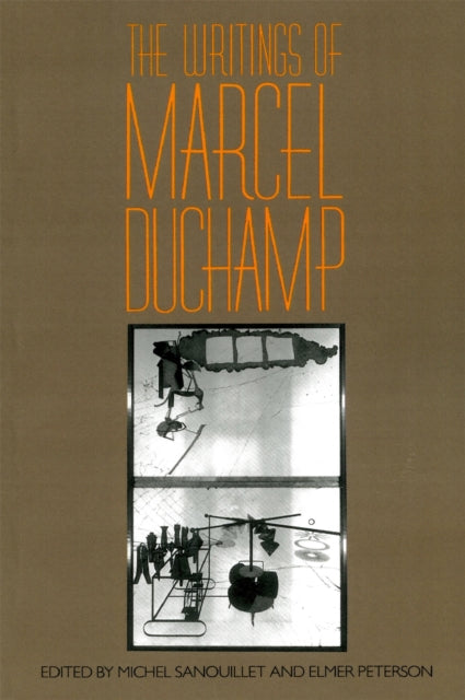 Writings Of Marcel Duchamp Pb By Sanouillet, Michel