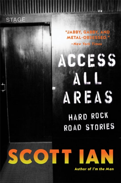 Access All Areas By Ian, Scott