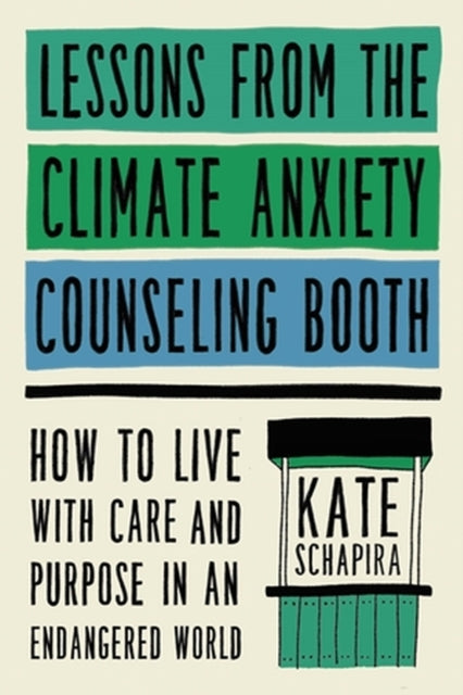 Lessons From The Climate Anxiety Counsel