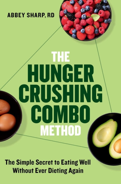 Hunger Crushing Combo Method