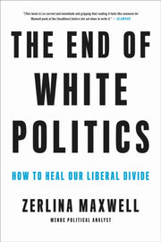 End Of White Politics