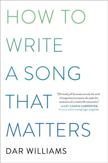 How To Write A Song That Matters