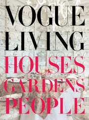 Vogue Living Houses Gardens People By Bowles, Hamish