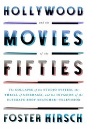 Hollywood & The Movies Of The Fifties By Hirsch, Foster