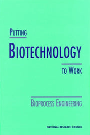 Putting Biotechnology To Work