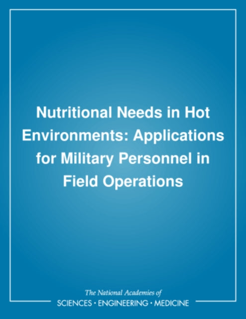 Nutritional Needs In Hot Environments