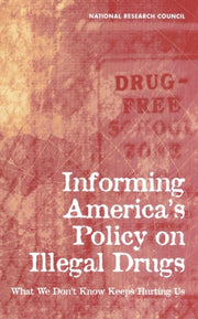 Informing America's Policy On Illegal Dr