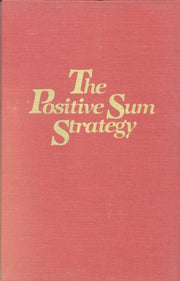 The Positive Sum Strategy By Author Stated, No