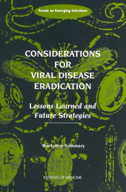 Considerations For Viral Disease Eradica