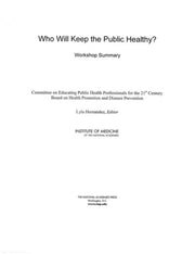 Who Will Keep The Public Healthy?