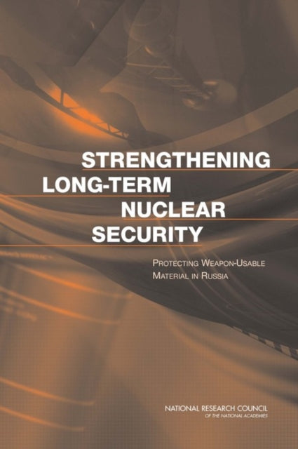 Strengthening Long-term Nuclear Security
